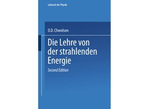 9783663198932 - Die Lehre von der strahlenden Energie - Orest D Chwolson Kartoniert (TB)