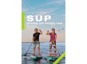 9783667115102 - SUP - Stand Up Paddling - Christian Barth Kartoniert (TB)