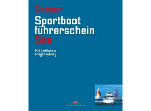 9783667118134 - Sportbootführerschein See - Rolf Dreyer Gebunden