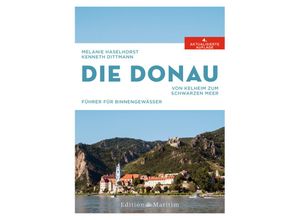 9783667121721 - Die Donau - Melanie Haselhorst Kenneth Dittmann Gebunden