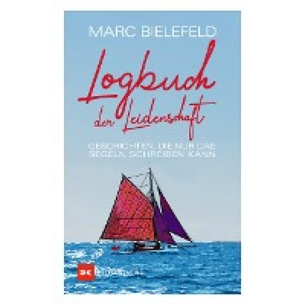 9783667125156 - Bielefeld Marc Logbuch der Leidenschaft