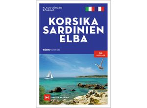 9783667125859 - Törnführer Korsika - Sardinien - Elba - Klaus-Jürgen Röhring Kartoniert (TB)