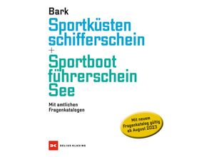 9783667127983 - Sportküstenschifferschein & Sportbootführerschein See - Axel Bark Gebunden