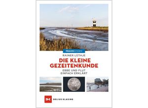 9783667128461 - Die kleine Gezeitenkunde - Rainer Lüthje Kartoniert (TB)