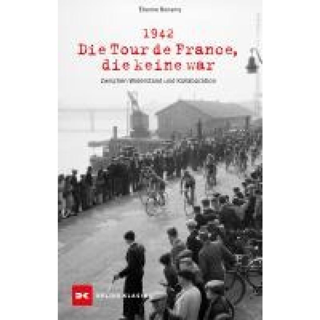 9783667129505 - Bonamy Étienne 1942 - Die Tour de France die keine war