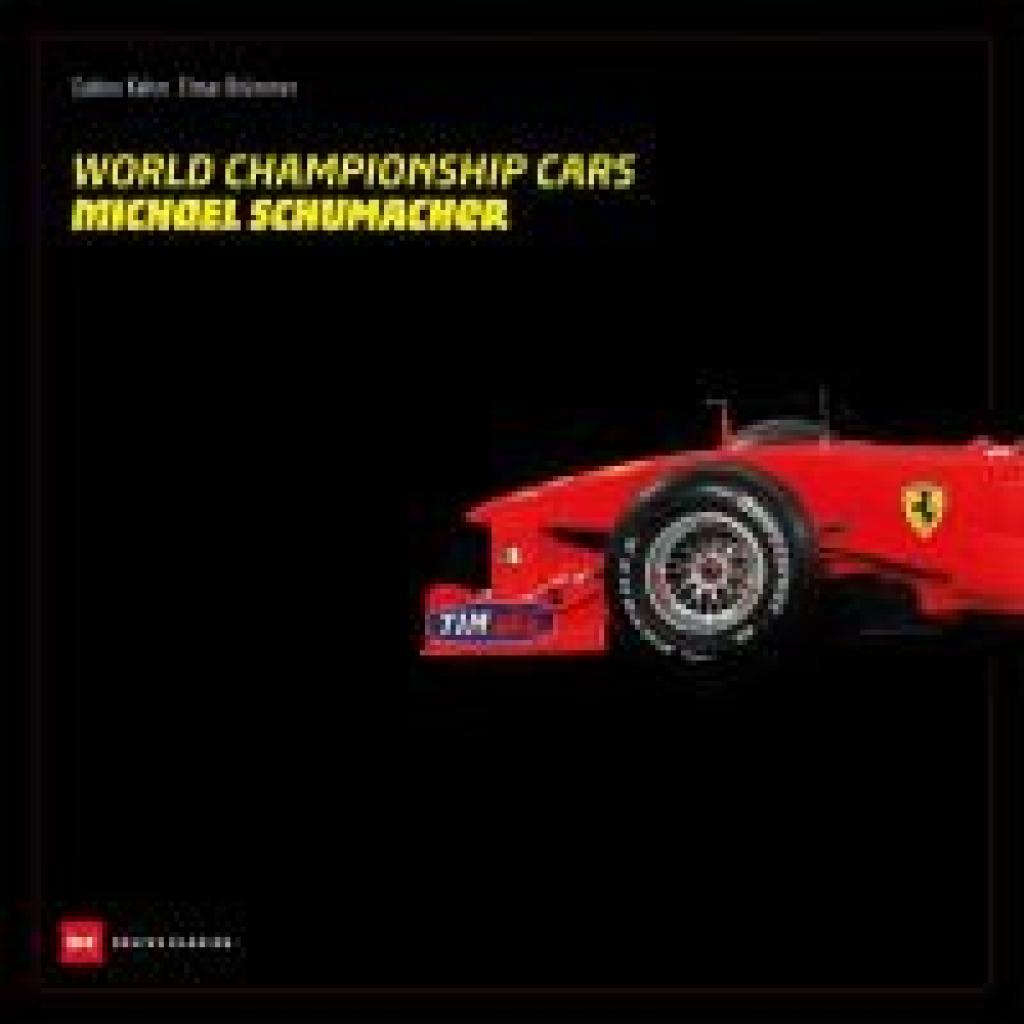 9783667129734 - Brümmer Elmar World Championship Cars Michael Schumacher