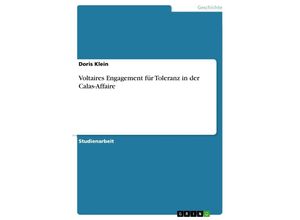 9783668236677 - Voltaires Engagement für Toleranz in der Calas-Affaire - Doris Klein Kartoniert (TB)