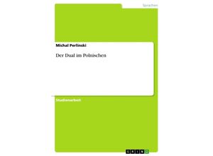 9783668544680 - Der Dual im Polnischen - Michal Perlinski Kartoniert (TB)