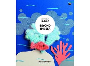 9783670748830 - Creative Bubble   Creative Bubble Beyond the Sea Geheftet