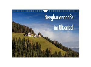 9783674492753 - Bergbauernhöfe im Ultental (Wandkalender 2023 DIN A4 quer)