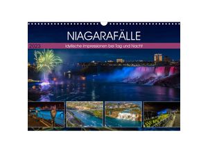 9783674803023 - NIAGARAFÄLLE Idyllische Impressionen bei Tag und Nacht (Wandkalender 2023 DIN A3 quer)