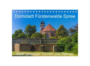 9783675360150 - Domstadt Fürstenwalde Spree (Tischkalender 2023 DIN A5 quer)