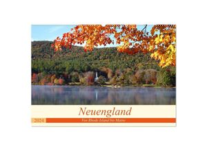 9783675446830 - Neuengland - Von Rhode Island bis Maine (Wandkalender 2024 DIN A2 quer) CALVENDO Monatskalender