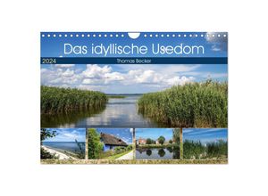 9783675576148 - Das idyllische Usedom (Wandkalender 2024 DIN A4 quer) CALVENDO Monatskalender