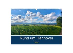 9783675606074 - Rund um Hannover Calenberger Land (Wandkalender 2024 DIN A3 quer) CALVENDO Monatskalender