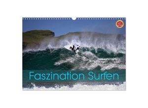 9783675700918 - Faszination Surfen (Wandkalender 2024 DIN A3 quer) CALVENDO Monatskalender