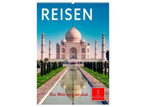 9783675715530 - Reisen - die Welt erwartet dich (Wandkalender 2024 DIN A2 hoch) CALVENDO Monatskalender