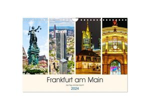 9783675748842 - Frankfurt am Main - fotografische Impressionen bei Tag und bei Nacht (Wandkalender 2024 DIN A4 quer) CALVENDO Monatskalender