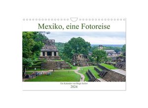 9783675764804 - Mexiko eine Fotoreise (Wandkalender 2024 DIN A4 quer) CALVENDO Monatskalender