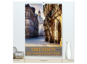 9783675765924 - Die wunderschöne Stadt Dresden (hochwertiger Premium Wandkalender 2024 DIN A2 hoch) Kunstdruck in Hochglanz