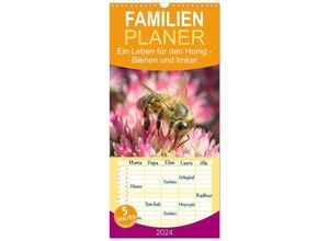 9783675825468 - Familienplaner 2024 - Ein Leben für den Honig - Bienen und Imker mit 5 Spalten (Wandkalender 21 x 45 cm) CALVENDO