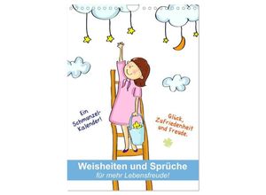 9783675848863 - Weisheiten und Sprüche für mehr Lebensfreude! (Wandkalender 2024 DIN A4 hoch) CALVENDO Monatskalender