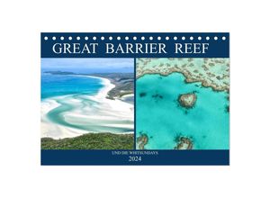 9783675851405 - Great Barrier Reef und die Whitsundays (Tischkalender 2024 DIN A5 quer) CALVENDO Monatskalender