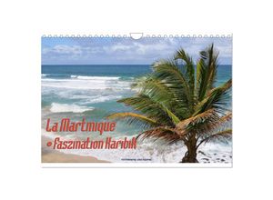 9783675874732 - La Martinique - Faszination Karibik (Wandkalender 2024 DIN A4 quer) CALVENDO Monatskalender