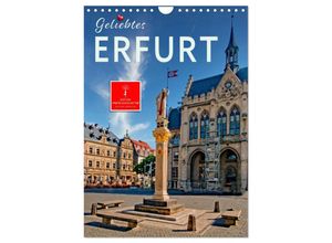 9783675915534 - Geliebtes Erfurt (Wandkalender 2024 DIN A4 hoch) CALVENDO Monatskalender