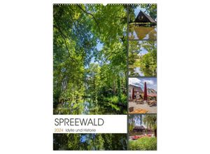 9783675987197 - SPREEWALD Idylle und Historie (Wandkalender 2024 DIN A2 hoch) CALVENDO Monatskalender