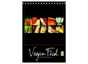 9783675990999 - Vegan Food Kalender - Obst und Gemüse auf Schwarz (Tischkalender 2024 DIN A5 hoch) CALVENDO Monatskalender