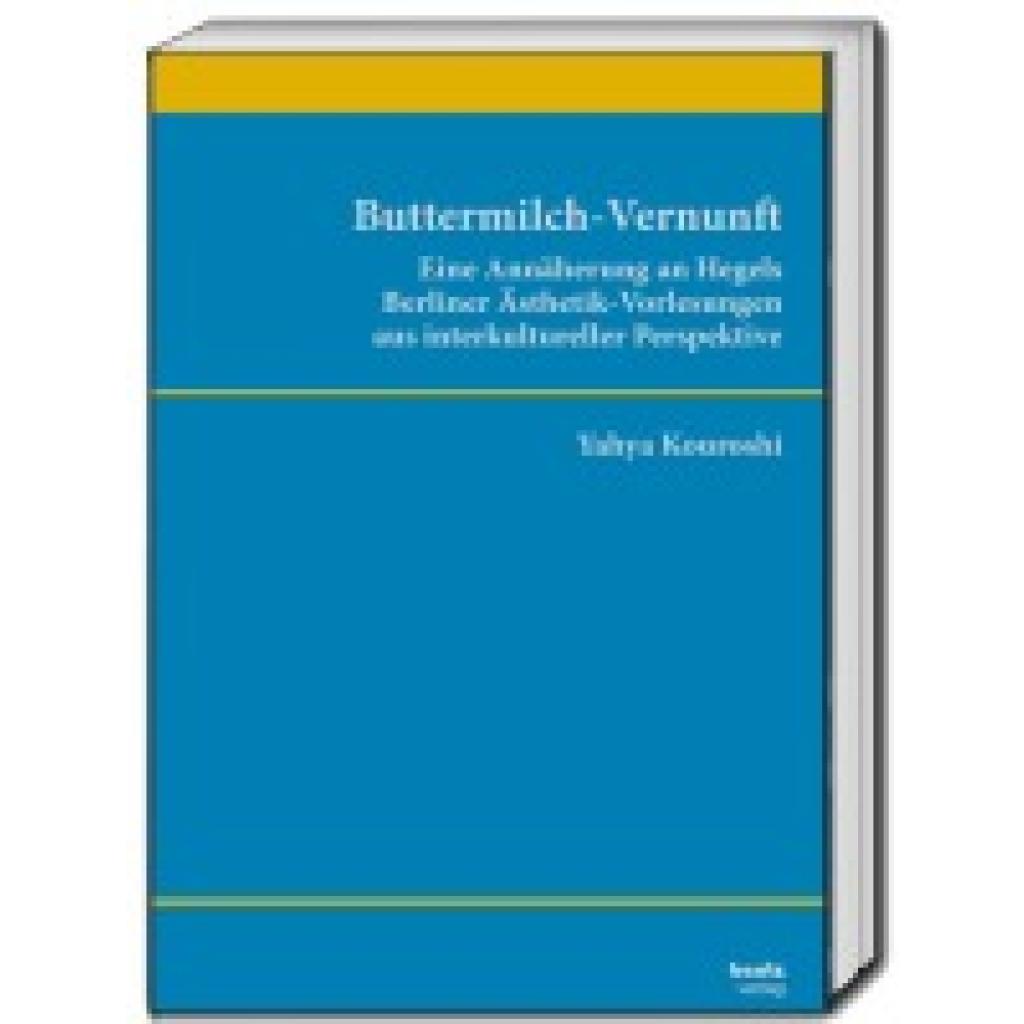 9783689110161 - Kouroshi Yahya Buttermilch-Vernunft