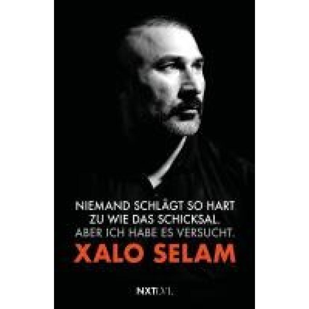 9783689360627 - Selam Xalo Niemand schlägt so hart zu wie das Schicksal Aber ich habe es versucht