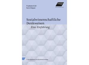 9783700319375 - Sozialwissenschaftliche Denkweisen - Friedhelm Kröll Karin Stögner Kartoniert (TB)