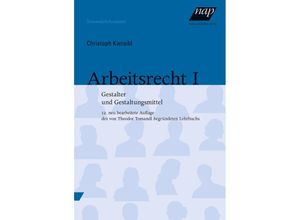 9783700323051 - Arbeitsrecht I - Christoph Kietaibl Kartoniert (TB)