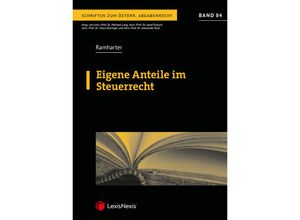 9783700779148 - Monographie   Eigene Anteile im Steuerrecht - Lisa Maria Ramharter Kartoniert (TB)