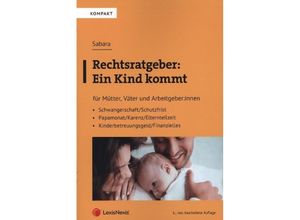 9783700787488 - Rechtsratgeber Ein Kind kommt - Bettina Sabara Kartoniert (TB)