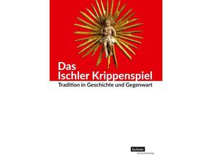 9783701105175 - Das Ischler Krippenspiel Kartoniert (TB)