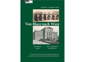 9783701105212 - Von Blace nach Wien - Georg Baich Pampas Theophanes Taschenbuch