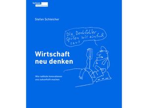 9783701105427 - Wirtschaft neu denken - Stefan Schleicher Gebunden