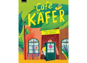 9783701183012 - Café Käfer - Marie Gamillscheg Anna Süßbauer Gebunden