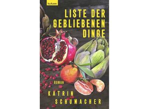 9783701183197 - Liste der gebliebenen Dinge - Katrin Schumacher Gebunden