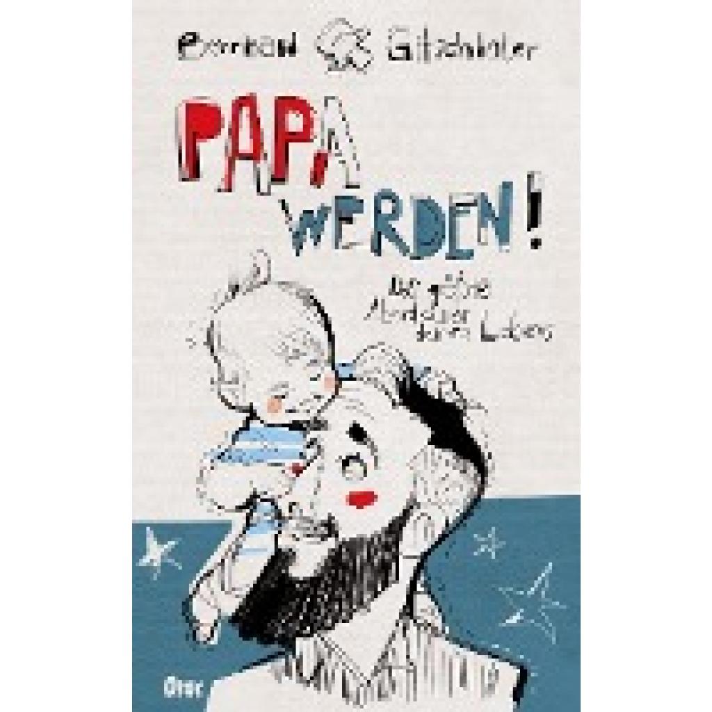 9783701506217 - Gitschtaler Bernhard Papa werden!