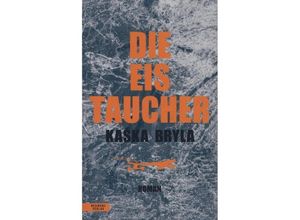 9783701717514 - Die Eistaucher - Kaska Bryla Gebunden