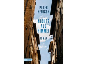 9783701717767 - Nichts als Himmel - Peter Henisch Gebunden