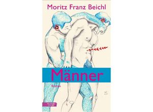 9783701717859 - Männer - Moritz Franz Beichl Gebunden