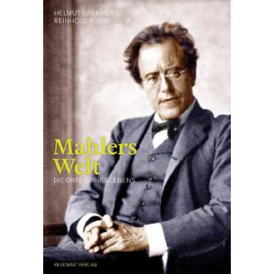 9783701732029 - Mahlers Welt - Die Orte seines Lebens