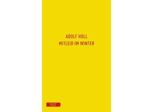 9783701735426 - Mitleid im Winter - Adolf Holl Gebunden