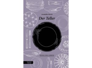 9783701735884 - Der Teller - Annabelle Hirsch Gebunden