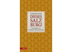 9783701736102 - Dieses Salzburg! - Ferdinand Czernin Gebunden